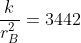 \frac{k}{r_B^2}=3442